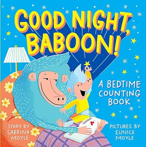 Good Night, Baboon!: A Bedtime Counting Book [Board book]