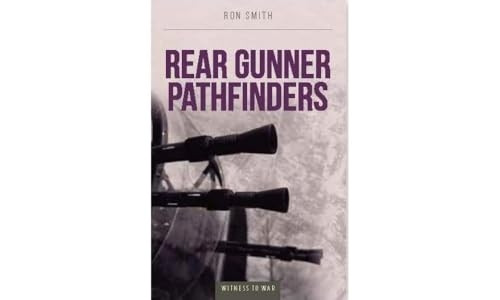 REAR GUNNER PATHFINDERS NEW EDITION