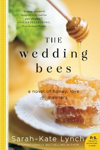 The Wedding Bees: A Novel of Honey, Love, and Manners