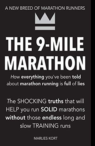 The 9-Mile Marathon: A New Breed of Marathon Runners
