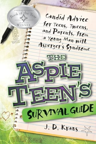 The Aspie Teens Survival Guide