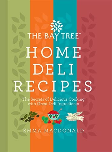 The Bay Tree Home Deli Recipes
