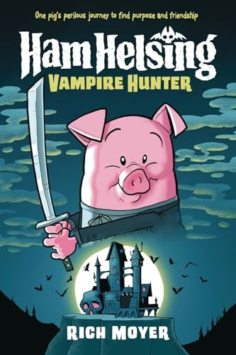 Ham Helsing #1: Vampire Hunter (Ham Helsing)