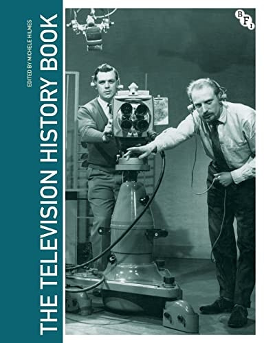 The Television History Book (Television, Media & Cultural Studies)