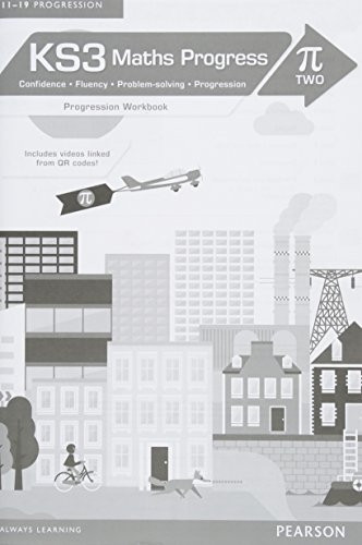 KS3 Maths Progress Progression Workbook Pi 2 (KS3 Maths series)