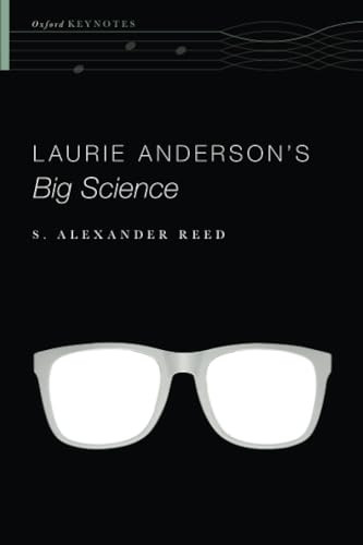 Laurie Anderson's Big Science (Oxford Keynotes)
