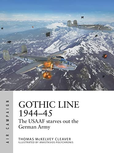Gothic Line 1944-45: The USAAF starves out the German Army (Air Campaign)