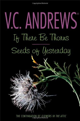 If There Be Thorns/Seeds of Yesterday