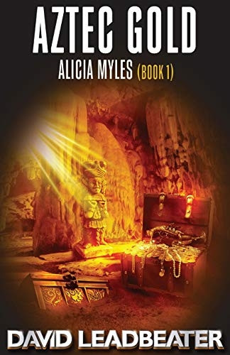 Aztec Gold: (Alicia Myles 1) (Alicia Myles)