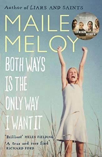 Both Ways is the Only Way I Want it