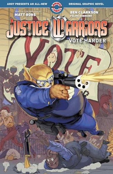 Justice Warriors Vol. 2: Vote Harder (2)