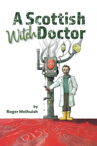 A Scottish Witch Doctor