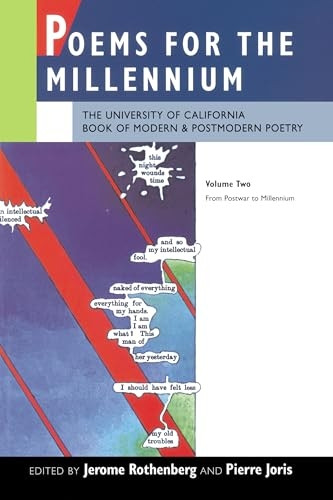 Poems for the Millenium V 2  The University of California Book of Modern & Postmodern Poetry (Paper): The University of California Book of Modern and Postmodern ... Millennium v. 2 (Poets for the Millennium)