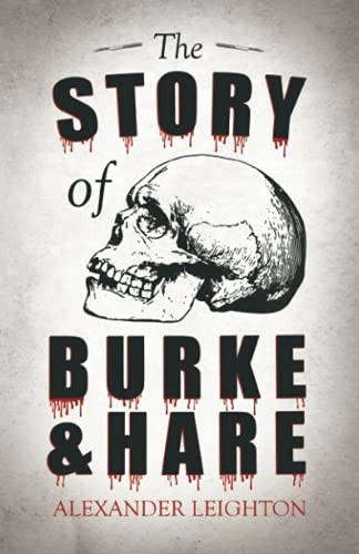 The Story of Burke and  - Hare