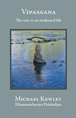 Vipassana - The Way to an Awakened Life