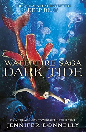 Dark Tide: Book 3 (Waterfire Saga)