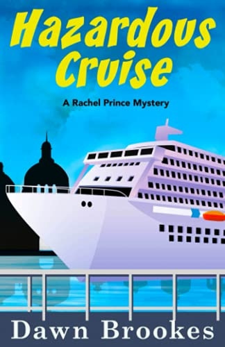 Hazardous Cruise (Rachel  - Prince Mystery A)