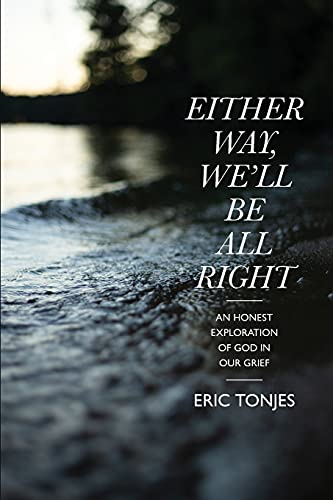 Either Way, We'll Be All  Right