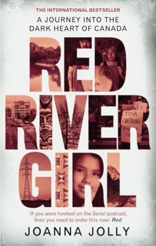 Red River Girl: A Journey into the Dark Heart of Canada