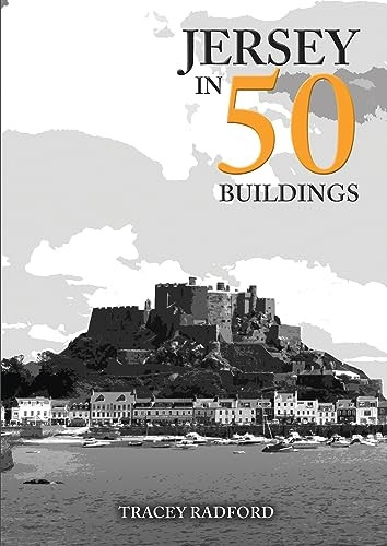 Jersey in 50 Buildings (In 50 Buildings)