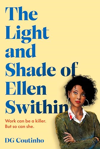The Light and Shade of  Ellen Swithin