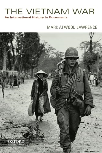 The Vietnam War: An International History In Documents