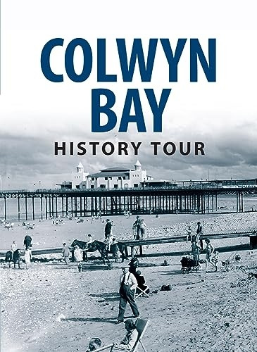 Colwyn Bay History Tour