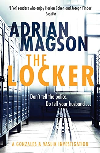 The Locker (The Gonzales & Vaslik Investigations)