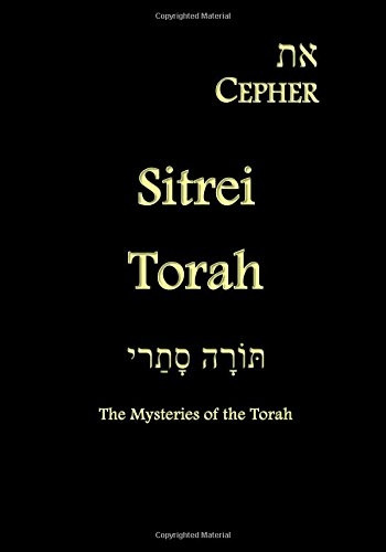 Eth Cepher - Sitrei Torah: The Mysteries of the Torah