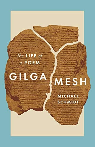 Gilgamesh: The Life of a  - Poem