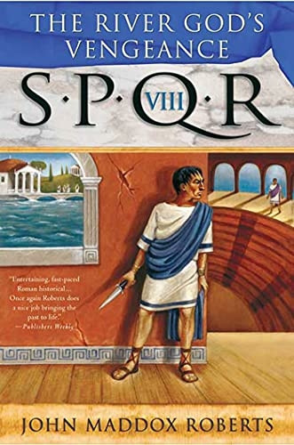 The River God's Vengeance (SPQR)
