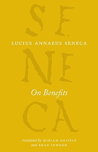 On Benefits (Complete Works of Lucius Annaeus Seneca)