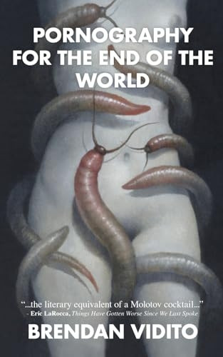 Pornography for the End of the World