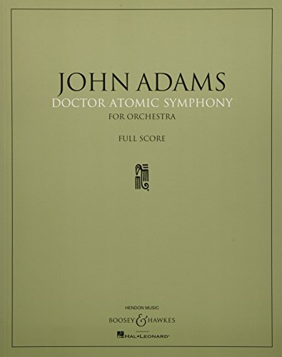 Doctor Atomic Symphony: For Orchestra