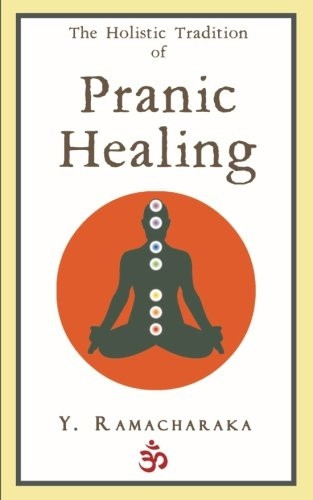 The Holistic Tradition of Pranic Healing