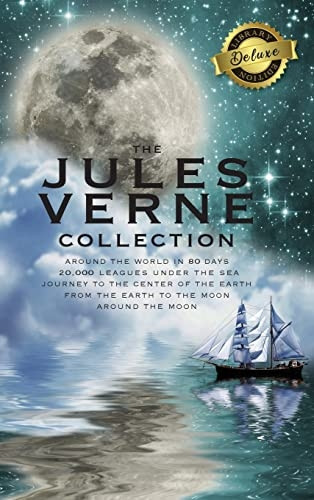The Jules Verne Collection  - (5 Books in 1) Around the -  World in 80 Days, 20,000  - Leagues Under the Sea,  - Journey to the Center of  - the Earth, From the Earth  - to the Moon, Around the  - Moon (Deluxe Library  - Edition)