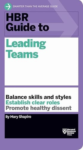 HBR Guide to Leading Teams