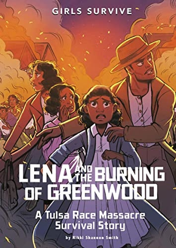 Lena and the Burning of Greenwood (Girls Survive)