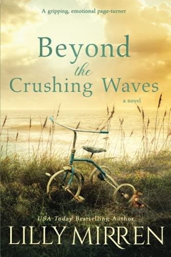 Beyond the Crushing Waves:  - A gripping, emotional  - page - turner