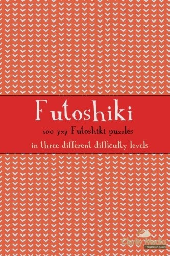 Futoshiki 7x7: 100 7x7 Futoshiki Puzzles