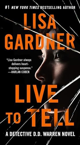 Live to Tell: A Detective D. D. Warren Novel (Detective D. D. Warren)