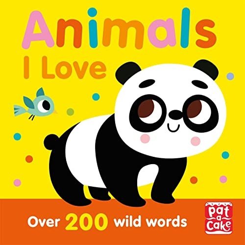 Talking Toddlers: Animals I Love (Talking Toddlers)