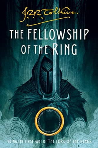 The Fellowship of the Ring, Volume 1: Being the First Part of the Lord of the Rings (Lord of the Rings)