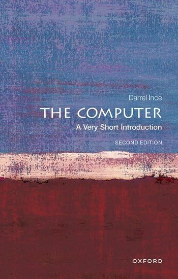 The Computer: A Very Short Introduction (Very Short Introductions)