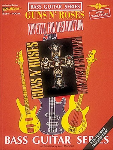 Guns N' Roses - Appetite for Destruction* (Bass Guitar Series)