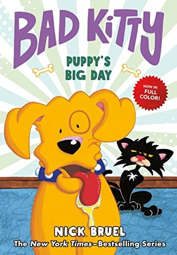 Bad Kitty: Puppy's Big Day (Full-Color Edition) (Bad Kitty)