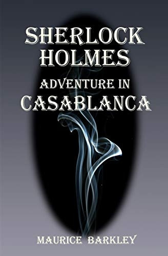 Sherlock Holmes: Adventure in Casablanca