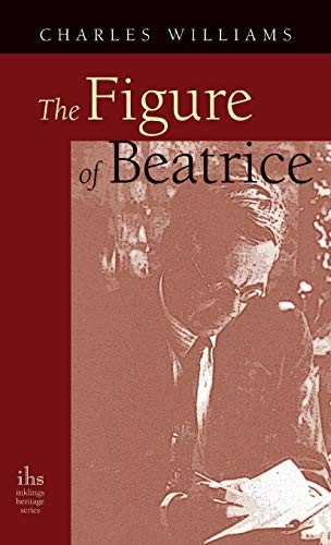 Figure of Beatrice: A  - Study in Dante