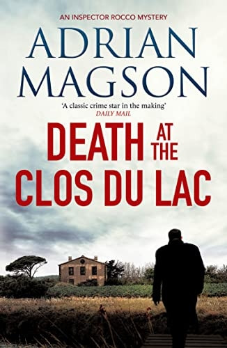 Death at the Clos du Lac (Inspector Lucas Rocco)