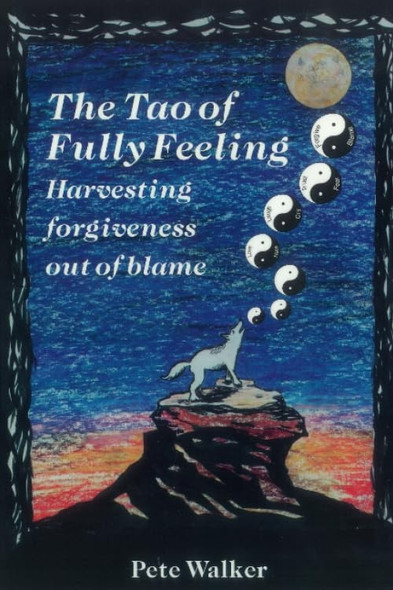 The Tao of Fully Feeling